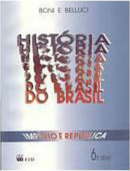 História do Brasil: Império e República - 6 série - 1 grau
