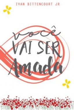 Você Vai Ser Amada (~meubem #2)