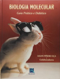 Biologia molecular: guia prático e didático