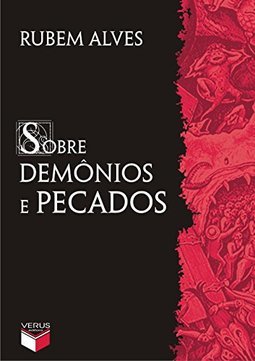 SOBRE DEMONIOS E PECADOS