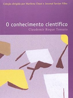 O CONHECIMENTO CIENTIFICO