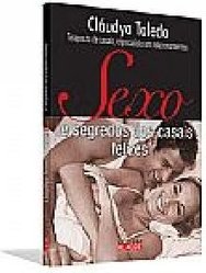 SEXO E SEGREDOS DOS CASAIS FELIZES
