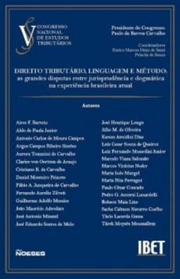 V Congresso Nacional de Direito Tributário - IBET - Direito Tributário, Linguagem e Método