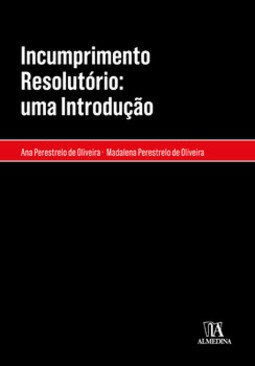 Incumprimento resolutório: uma introdução