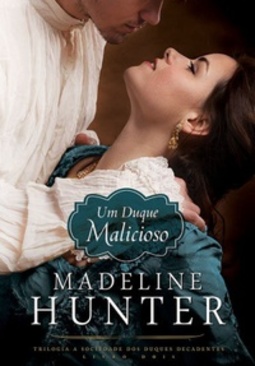 Um Duque Malicioso (Sociedade dos Duques Decadentes #2)