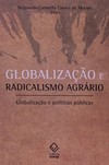 Globalização e radicalismo agrário: globalização e políticas públicas