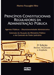 Princípios Constitucionais Reguladores da Administração Pública