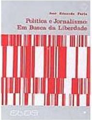 Política e Jornalismo: em Busca da Liberdade