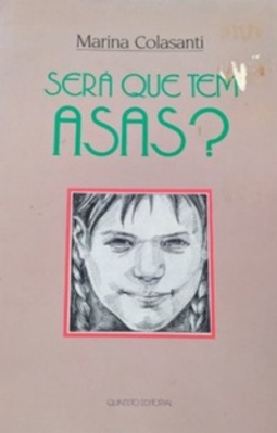 Será que tem asas?
