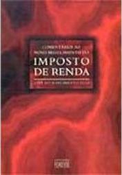 Comentários ao Novo Regulamento do Imposto de Renda