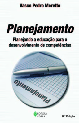 Planejamento: planejando a educação para o desenvolvimento de competências