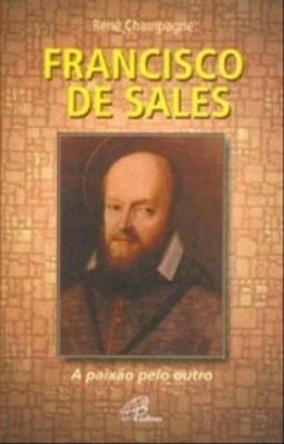 São Francisco de Sales (Testemunhas. Série santos. )