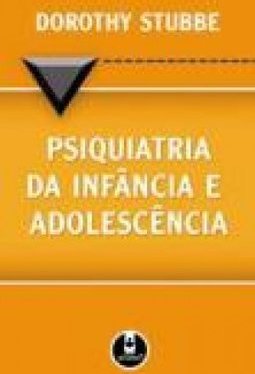 PSIQUIATRIA DA INFANCIA E ADOLESCENCIA