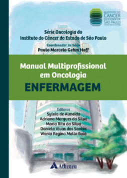 Manual multiprofissional em oncologia: enfermagem