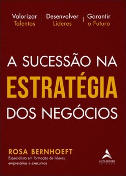 A sucessão na estratégia dos negócios