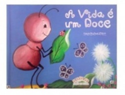 A Vida é um Doce
