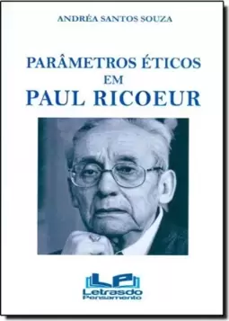 Parâmetros Éticos em Paul Ricoceur