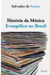 História da Música Evangélica no Brasil