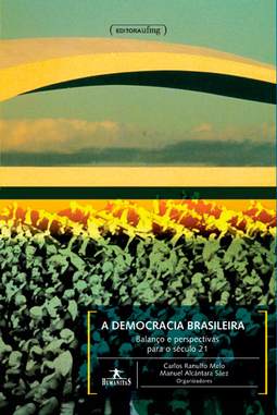A Democracia Brasileira - Balanço e Perspectivas para o Século 21