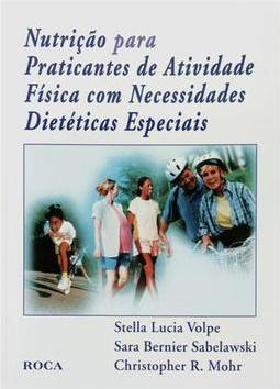 Nutrição Para Praticantes de Atividade Física Com Necessidades Dietéticas Especiais