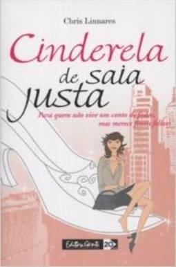 Cinderela de Saia Justa