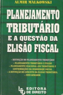 Planejamento tributário e a questão da elisão fiscal