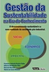 Gestão da Sustentabilidade na Era do Conhecimento