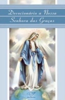 Devocionário a Nossa Senhora das Graças