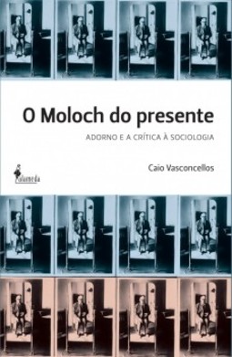 O Moloch do presente: Adorno e a crítica à sociologia