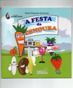 A FESTA DA CENOURA (ALFABETIZAR)