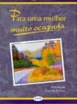 Para uma Mulher Muito Ocupada