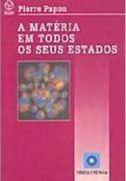 Matéria em Todos os Seus Estados, A - IMPORTADO