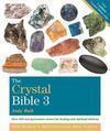 THE CRYSTAL BIBLE 3: FEATURING OVER 250 ...SFORMATION
