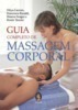 Guia Completo De Massagem Corporal
