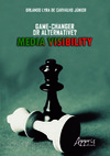 Media visibility - Game-changer or alternative?