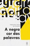 A negra cor das palavras