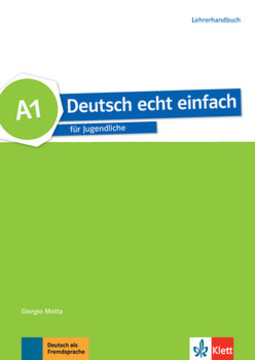 Deutsch echt einfach, lehrerhandbuch - A1