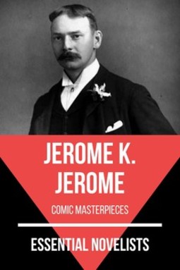 Essential novelists - jerome k. jerome