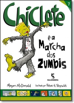 CHICLETE E A MARCHA DOS ZUMBIS
