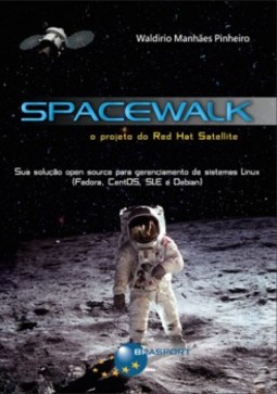 Spacewalk: o projeto do Red Hat Satellite