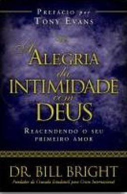 A Alegria da Intimidade com Deus