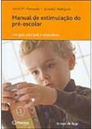 Manual de Estimulação do Pré-Escolar: um Guia para Pais e Educadores