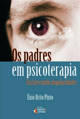 Os padres em psicoterapia: esclarecendo singularidades
