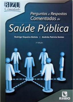 Perguntas e respostas comentadas de saúde pública