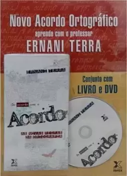 De Acordo Com o Acordo: As Novas Regras da Ortografia