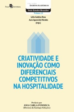 Criatividade e inovação como diferenciais competitivos na hospitalidade