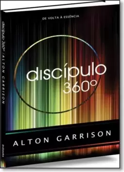 Discipulo 360° /  De Volta A Essencia