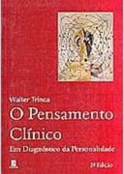 O Pensamento Clínico em Diagnóstico da Personalidade