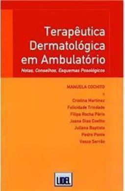 Terapêutica Dermatológica Em Ambulatório