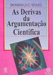 Derivas da Argumentação Científica, As - Importado